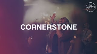 Cornerstone  Live  Hillsong Worship [upl. by Nitsed]