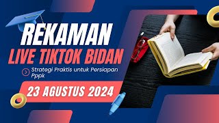 REKAMAN LIVE TIKTOK PPPK BIDAN 23 AGUSTUS 2024 [upl. by Aisyle]