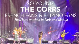 The Corrs French Fans and Filipino Fans  SO YOUNG [upl. by Mita872]