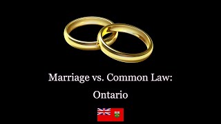 Common Law vs Legally Married ONTARIO Part 1a Property Division Basics [upl. by Hawken]