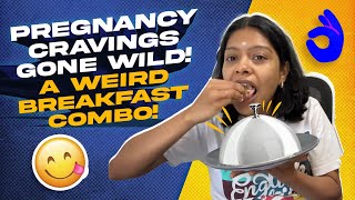 quotPregnancy Cravings Gone WildA Weird Breakfast Comboquot  Sreekuttan  Mithila Venugopal [upl. by Doughman223]