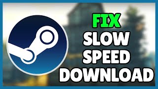 How to fix slow steam download speed In 2024 [upl. by Kalasky]