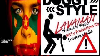 NEW SPICEMAS 2014 Lavaman  Doggy Style  Mountain Frog Riddim  Grenada Soca 2014 [upl. by Kama391]