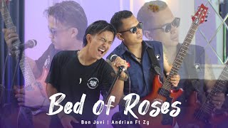 Bon Jovi  Bed Of Roses Andrian Ft Zg Covers [upl. by Neffirg]