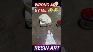 Wrong resin art by me 😭😭 viralshorts [upl. by Yank]