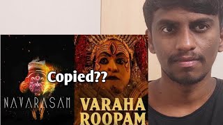 Navarasam Song Reaction  Varaha Roopam vs Navarasam  Varaha Roopam song Copied  varaharoopam [upl. by Eecyal315]