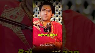 Bajrang Baan  Bagheshwar Dham Sarkar creditsinhasushant bagheshwardham ytshorts jaihanuman [upl. by Nnayrrehs]