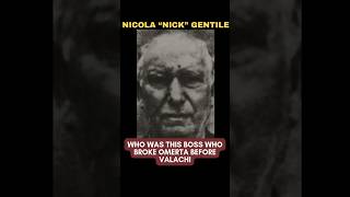 NICK GENTILE  Revealing How This Mob Heavyweight in New York amp Sicily Broke Omerta [upl. by Acinemod]