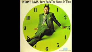 Tyrone Davis  If I Could Turn Back The Hands Of Time Best Version [upl. by Jarid223]