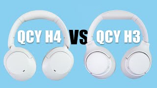 QCY H4 vs QCY H3 Which Budget Headphones Should You Buy [upl. by Billen123]