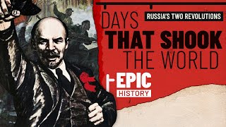 Days That Shook The World Russias Two Revolutions of 1917 [upl. by Lief]