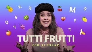 ¡Con la F de Fer retamos a Fer Altuzar en Tutti Frutti [upl. by Ylrebmik]