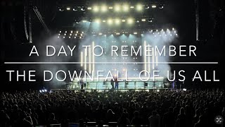 A Day To Remember LIVE  quotThe Downfall Of Us Allquot at Vibrant Arena in Moline IL  October 2024 [upl. by Laikeze946]