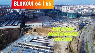 Omladinskih brigada Blokovi 64 i 65 na Novom Beogradu hiljade stanova prosečne cene 4000 evra [upl. by Novyar542]