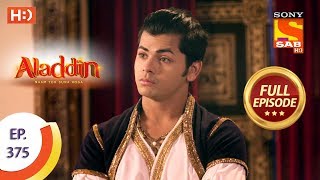 Aladdin  Ep 375  Full Episode  22nd January 2020 [upl. by Yeknarf]