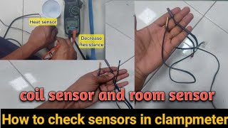 How to check coil sensor and room sensor in clampmeter [upl. by Laughry]