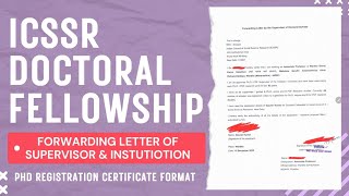 ICSSR Doctoral Fellowship  Forwarding Letter Supervisor Institution  PhD Registration Certificate [upl. by Amsirac]