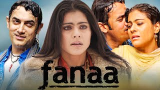 Fanaa Full Movie 2006 Best Review  Amir Khan  Kajol  Rishi Kapoor  Tabu  Best Review amp Facts [upl. by Ylenaj]