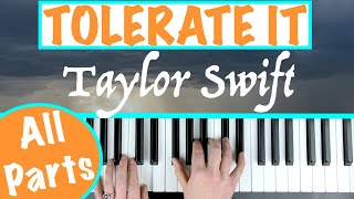 How to play TOLERATE IT  Taylor Swift Piano Tutorial Chords Accompaniment [upl. by Magree]