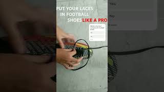 Put laces in your football shoes like a pro  MAHIB ALL IN ONE  shortfeed ytshort ytshortsindia [upl. by Doralynn]