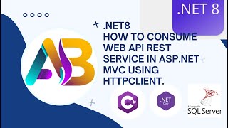 Consuming ASP NET MVC net 8 core Web API REST Service In ASP NET MVC Using HttpClient [upl. by Aned649]