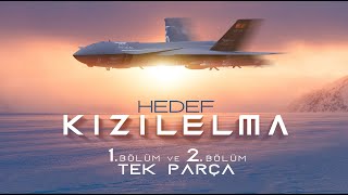 Hedef KIZILELMA Belgeseli  Tek Parça [upl. by Garnes]