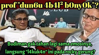 PROF🔴DUN6U ROCKY GERUNG DIP3RM4LUK4N BUDIMAN SAAT DEBAT LIVE [upl. by Aggarwal946]