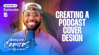 Creating Branding for a Podcast Marshall Creates with Ecamm S3 Ep 15 [upl. by Lindon]