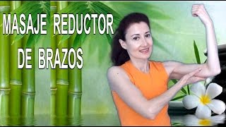 MASAJE REDUCTOR DE BRAZOS AUTOMASAJE PARA ADELGAZAR BRAZOS GORDOS [upl. by Lars]