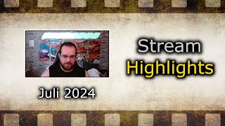 Martschy  Stream Highlights Juli 2024  Viel Spaß 🙂 [upl. by Gareth]