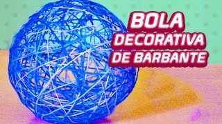 Bola Decorativa de Barbante Simples e Fácil [upl. by Nilkoorb]