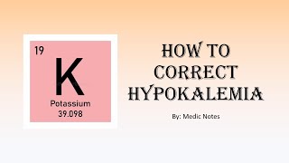 How to correct hypokalemia easy and simple [upl. by Nap]