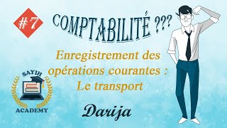 Comptabilité générale  Transport  Enregistrement des opérations courantes  Darija [upl. by Knobloch53]