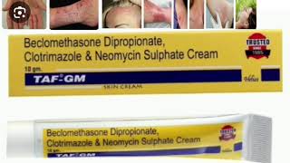 TAF GM CREAM Beclomethasone Dipropionate Clotrimazole amp Neomycin Sulphate Cream [upl. by Lustick]