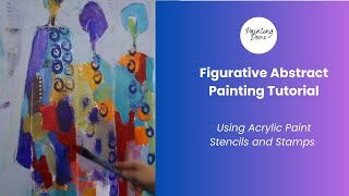 121 Figurative Abstract Painting Tutorial of Three Women Acrylic paint stencils and stamps [upl. by Shute]