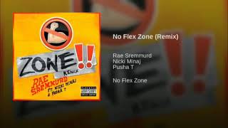 Rae Sremmurd No Flex Zone Remix Ft Nicki Minaj amp Pusha T Clean [upl. by Wellington930]