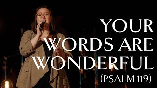 Your Words Are Wonderful Psalm 119 • Official Video [upl. by Newol]