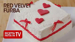 TORTA RED VELVET FURBA di Benedetta Rossi  Ricetta TV Fatto in Casa per Voi [upl. by Areek]