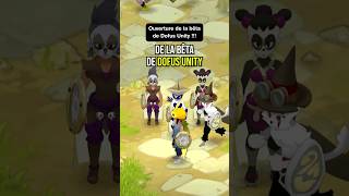 LA BÊTA DE DOFUS UNITY EST OUVERTE [upl. by Rep]