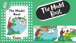 The Model Boat  A Reader by Jolly Phonics  jolly phonics green level [upl. by Aiker788]