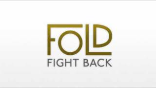 Fold  Fight Back featuring Barnaby Raine [upl. by Raynard]