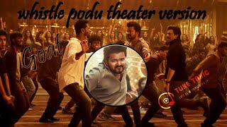 Whistle Podu Song  Theater Version Goat Movie [upl. by Renckens529]