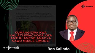 Kumangidwa Kwa Kaliati Kwachoka Kwa Anthu Amene Amadya Nawo Mbale Limodzi  Bon Kalindo [upl. by Sower]