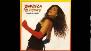 O Canto da Cidade  Daniela Mercury  2ª Disco Álbum Completo 1992 [upl. by Noak335]