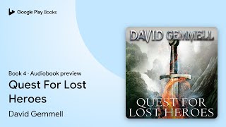 Quest For Lost Heroes Book 4 by David Gemmell · Audiobook preview [upl. by Patt]