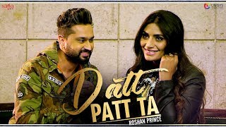 Datt Patt Ta  Roshan Prince  Team B  Desi Crew  Official Video  New Punjabi Songs 2019 [upl. by Lashonda455]