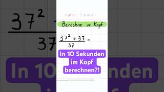 Berechne in 10 Sekunden im Kopf  So geht’s mathe challenge shorts [upl. by Limann]