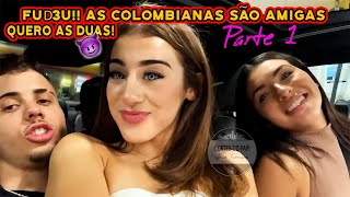 QUERO AS DUAS COLOMBIANAS  PARTE 1 [upl. by Bunting]