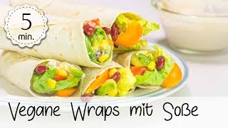 Vegane Wraps selber machen  Wraps Vegan selber machen mit geiler Knoblauchsoße  Vegane Rezepte [upl. by Boswell]