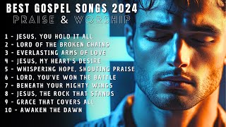 Inspiring Gospel Music  2024s Best Praise amp Worship Songs [upl. by Inot]